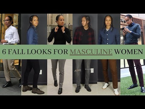 6 Outfits for FALL for MASCULINE Women | STUD, BUTCH, TOMBOY, ANDROGYNOUS, STEM, UNISEX LOOKBOOK