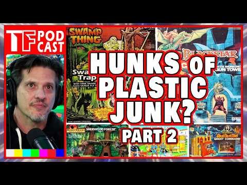 Greatest (and Worst) Toy Playsets of the 1980s & 1990s + Rare Retro Gems - Toy Federation Podcast