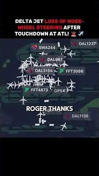 DELTA JET LOSS OF NOSE-WHEEL STEERING AFTER TOUCHDOWN AT ATL! 🚨✈️