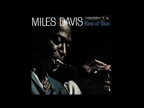Miles Davis - Kind of Blue (Full Album 1959)