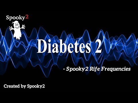 Diabetes 2 - Spooky2 Rife Frequencies