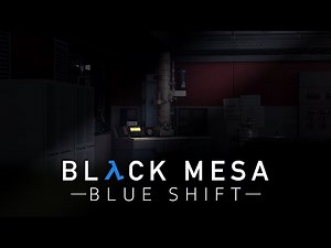 Black Mesa Blue Shift | Audiolog Showcase