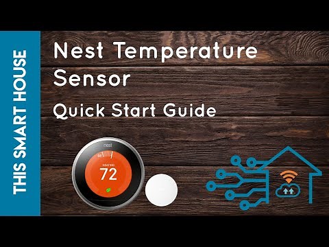 Nest Temperature Sensor - Quick Start Guide