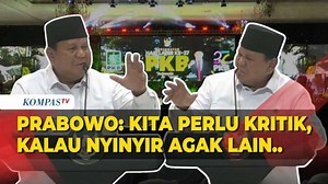 Presiden Prabowo: Kita Perlu Kritik, Kita Perlu Pengawasan. Tapi Kalau Nyinyir Agak Lain