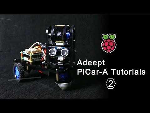 Adeept Raspberry Pi Smart Car Robot Kit PiCar-A Tutorials 02 - Software Installation