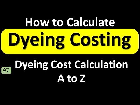 How to Calculate fabric Dyeing cost || Costing for Fabric Dyeing [psbd24]