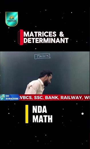 NDA Mathematics | Matrices and Determinant (Part 3) | Complete Guide for Beginner