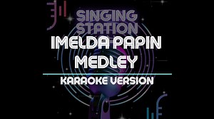 Imelda Papin Medley Karaoke Songs