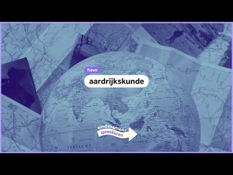 Eindexamenspreekuur aardrijkskunde havo met Roy en Sietske