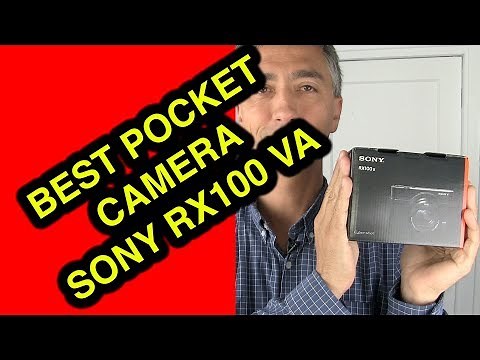 Best pocket camera - Sony RX100 VA Review and unboxing