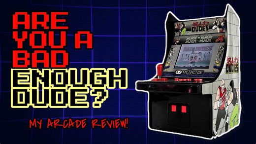Are You a Bad Enough Dude for MyArcade?