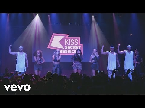 Little Mix - Black Magic (Live at Kiss Secret Sessions)