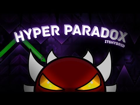 Hyper Paradox by ItsHybrid 100% (EXTREME DEMON) | Geometry Dash 2.2