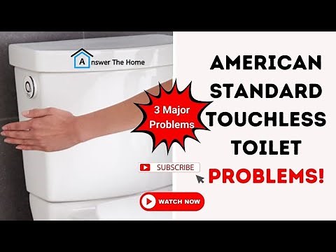American Standard Touchless Toilet Problems [3 Major Problems]