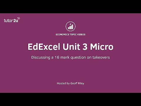 Edexcel Unit 3 Question on Takeovers & Economic Efficiency