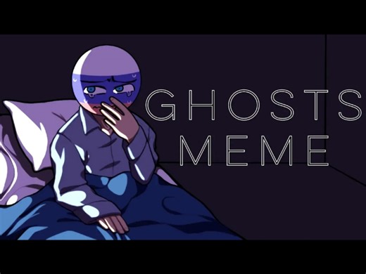 【搬运/ch/俄】鬼怪 GHOSTS MEME  country humans [RU]
