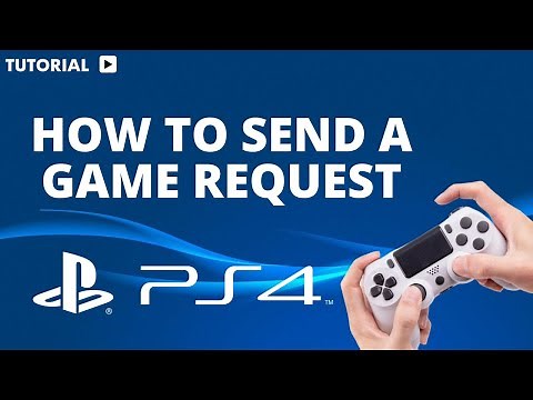 How to send a Game request on PS4