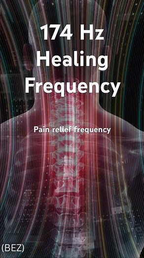 174 Hz Back Pain Relief Frequency Healing