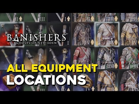 Banishers Ghosts Of New Eden All Equipment Locations (Catch 'Em All Trophy Guide)