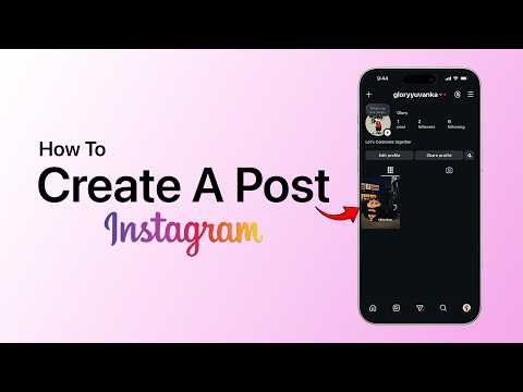 How To Create A Post On Instagram?