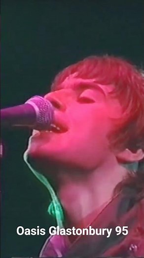 oasis some might say live Glastonbury 95