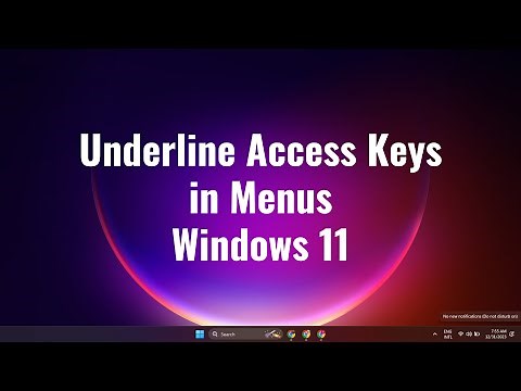 How to Underline Access Keys in menus Windows 11