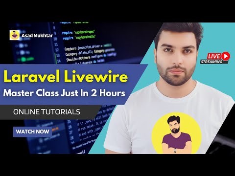 Laravel Livewire | Complete Step-by-Step Guide (Build Dynamic Laravel UIs) — Asad Mukhtar