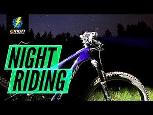 EMBN's Guide To Bike Lights And Night Riding
