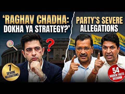 AAP Internal War?😳 Raghav Chadha vs Party Real Reason Behind Raghav Chadha Removal🔥Politics Exposed