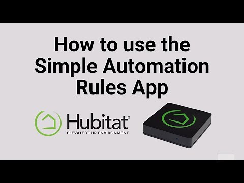 How to Use the Simple Automation Rules App (formerly called Hubitat Simple Lighting)