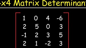 How To Find The Determinant of a 4x4 Matrix
