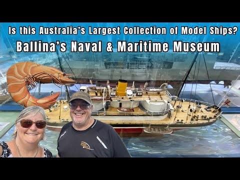 We see Australia’s Largest Collection of Model Ships. Ballina NSW