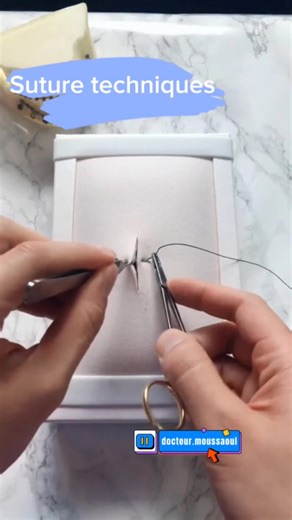 suture techniques #medecine #chirurgie #doctor #infirmiere #medicalstudent #explore #fyp @Docteur Moussaoui @Docteur Moussaoui