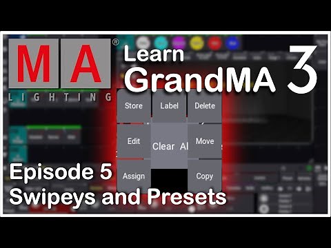 E05 - Swipeys and Presets GrandMA3 Programming tutorial