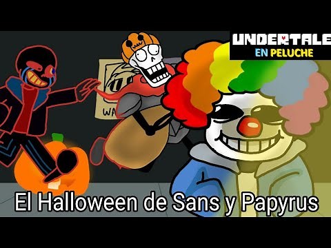 Undertale en peluche: El Halloween de Sans y Papyrus