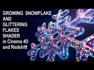 Growing snowflake and Glitter flakes shader in Redshift
