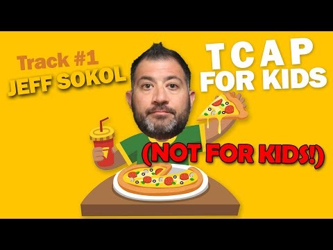 TCAP Nursery Rhymes (NOT FOR KIDS!) | Song #1 - Jeff Sokol, the pizza pred
