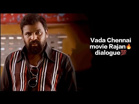 Vada Chennai movie🔥Rajan dialogue💯