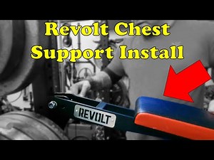 Revolt Chest Support Install