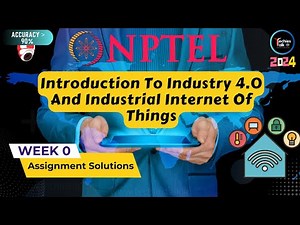 NPTEL Introduction To Industry 4.0 And Industrial Internet Of Things Week0 Quiz Assignment Solutions