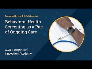 Behavioral Health Screening as a Part of Ongoing Care