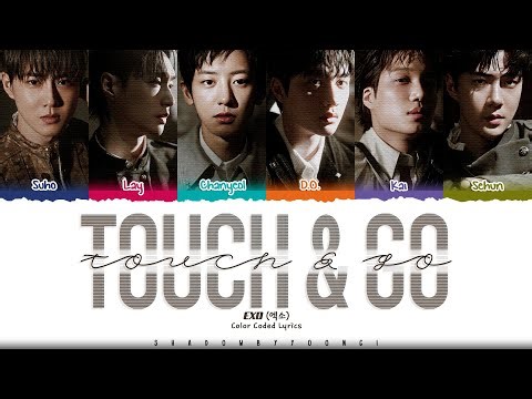 EXO 'Touch & Go' Lyrics (엑소 Touch & Go 가사) [Color Coded Han_Rom_Eng] | ShadowByYoongi