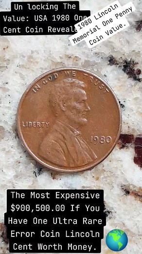 The Most Expensive $900,500.00 Ultra Rare Error Coin Lincoln Cent