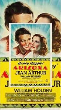 Arizona (1940) – Jean Arthur & William Holden Western Classic Review | Pioneer Woman in Tucson#Arizo