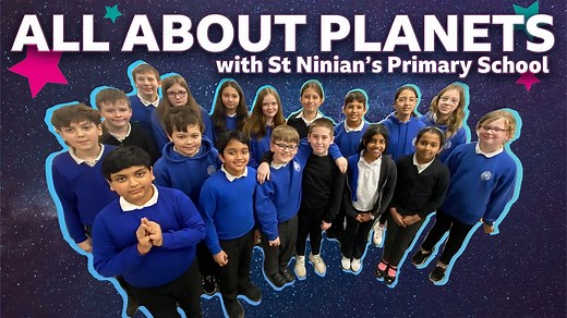 All about the planets with St Ninian's Primary School - Earth and space: Video playlist - BBC Bitesize