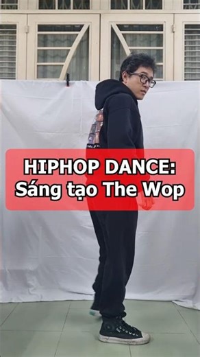 Hiphop dance: The Wop P2 #dance #hipohop #nhaycungphuc
