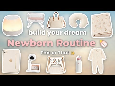 Build Your DREAM Newborn Routine | THIS or THAT 🍼🤍✨🎀