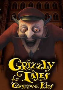 Grizzly Tales for Gruesome Kids - streaming online