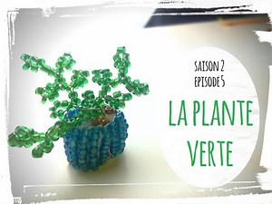DIY seed beads S2 ep5 the green plant