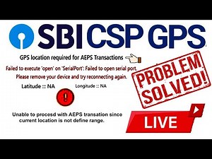 Sbi Csp New Update 2025 | GPS Signal Problem solution | Sbi Csp Gps Device Problem | Gps Solution
